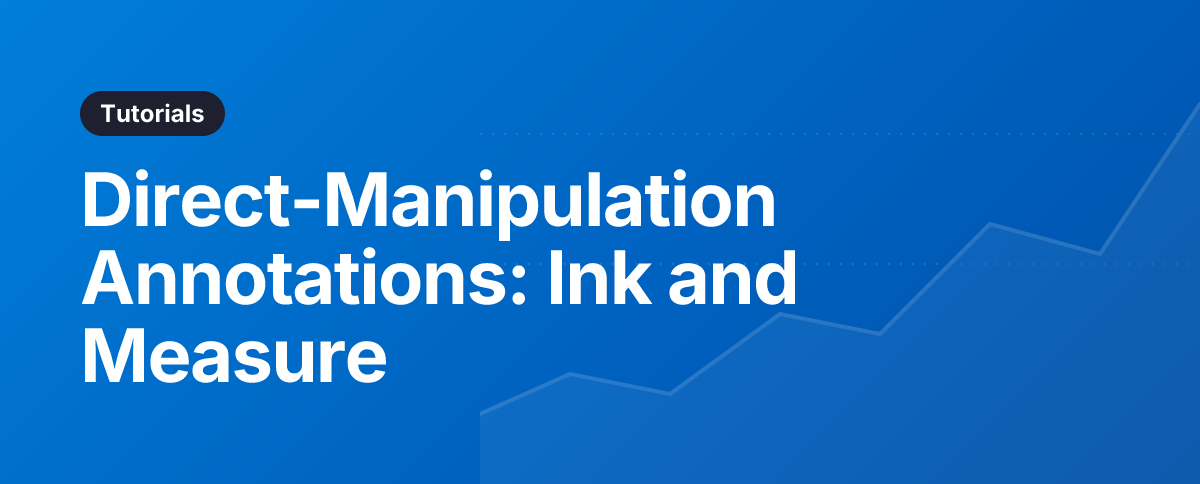 Direct-Manipulation Annotations: Ink and Measure