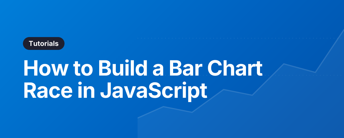 How to Build a Bar Chart Race in JavaScript